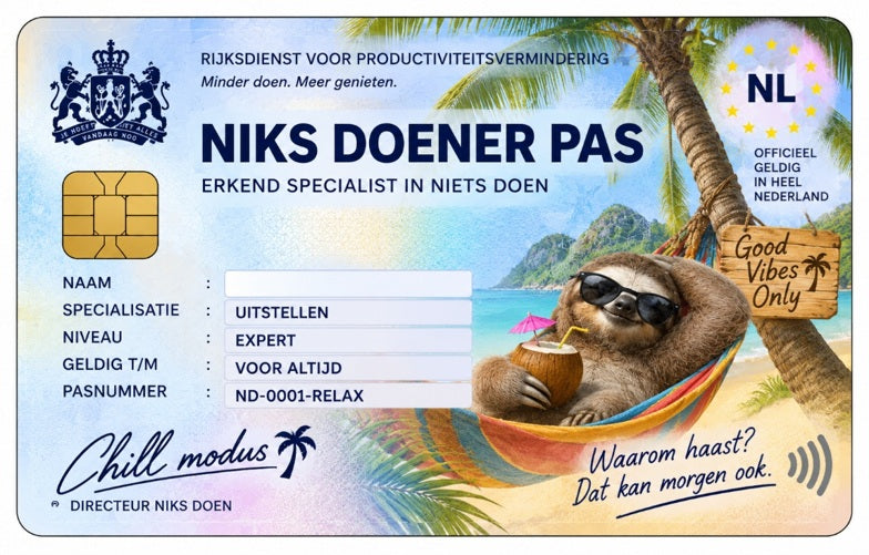 Niks doener pas